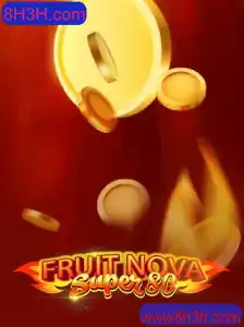 Descubra o Fascinante Mundo de FruitNovaSuper80 no 8H3H.com